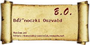 Bánoczki Oszvald névjegykártya